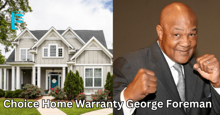 choice home warranty george foreman​